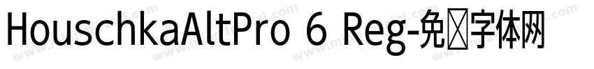 HouschkaAltPro 6 Reg字体转换